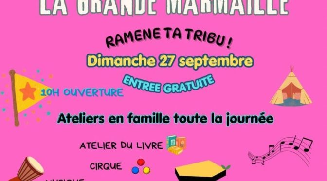 LA GRANDE MARMAILLE – Dimanche 27 septembre 26 – Preignan